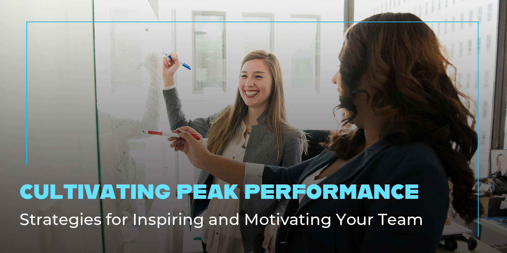 Cultivating Peak Performance: Strategies for Inspiring and Motivating Your Team