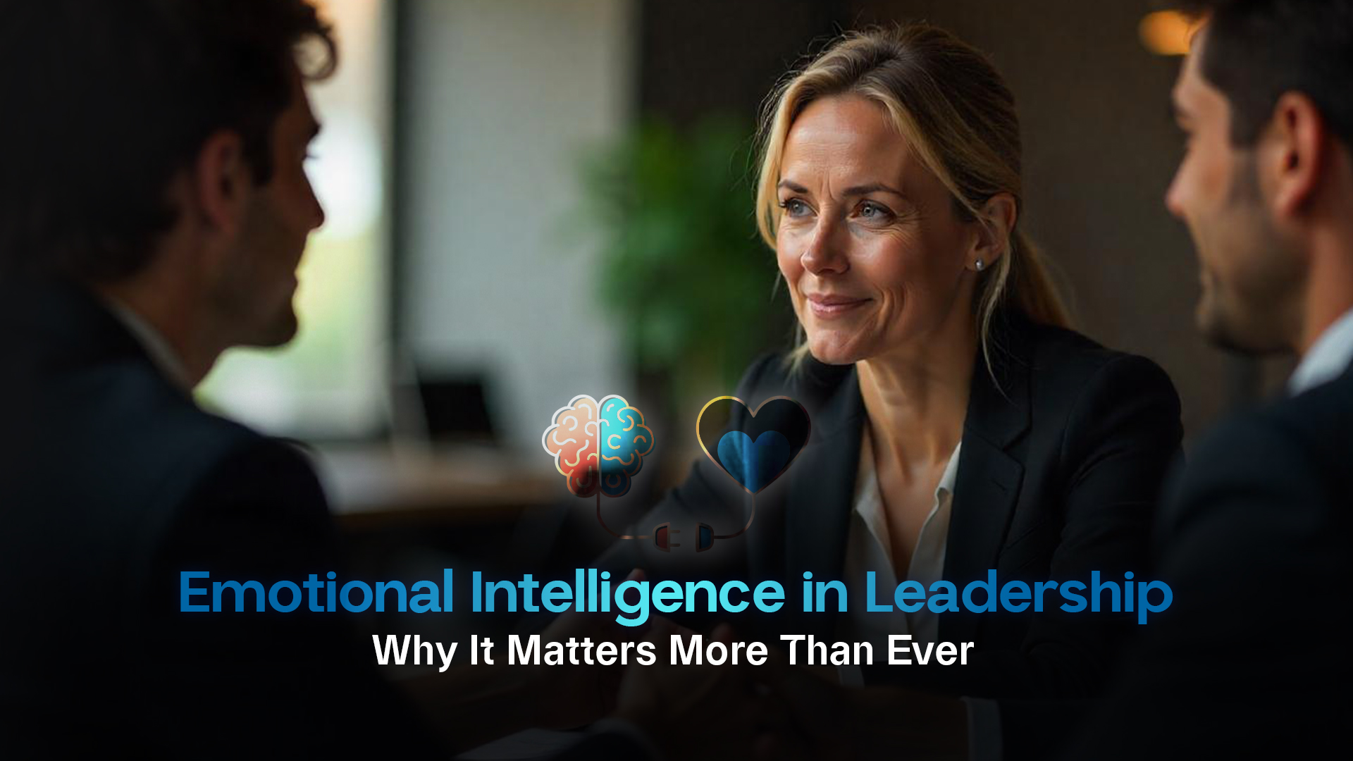 5 Ways Emotional Intelligence Elevates Leadership